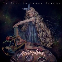 Aristophanes (潘PAN) - No Rush To Leave Dreams (Full EP)