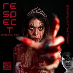 Respect (Original Mix)