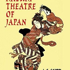 ✔️ Read The Kabuki Theatre of Japan by  A. C. Scott