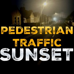 Sunset // Pedestrian Traffic