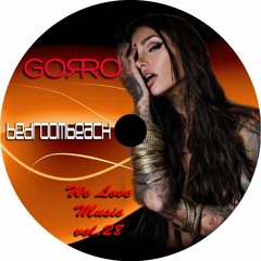 Dj Gorro - We Love Music Vol.28 (Bedroom Beach)