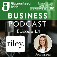 Podcast Episode 151, Áine Kilkenny, Riley