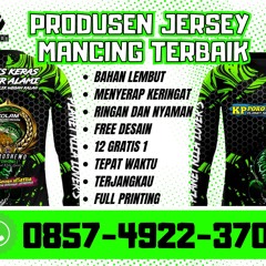 FREE DESAIN! 0857-4922-3702, Bikin Jersey MANCING KALTENG Pulang Pisau Kahayan Hilir