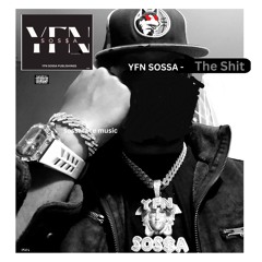 YFNSOSSA - The SHit