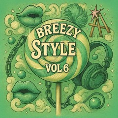 BREEZY STYLE 6.0 - LIVE MIX