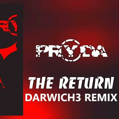 Pryda - The Return (Darwich3 Remix)