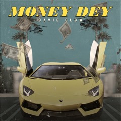 Money Dey