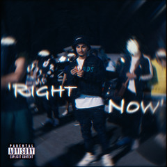 Right Now