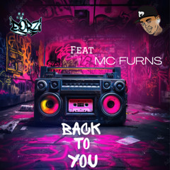 Back To You (feat. MC Furns)