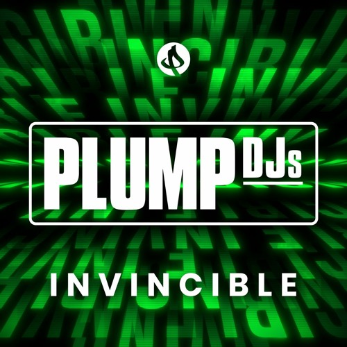 Plump Djs - Invincible - Out Now