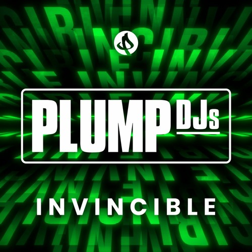 Plump Djs - Invincible - Out Now