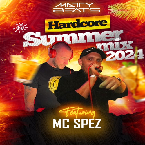Hardcore Summer Mix 2024 - Matty Beats & MC Spez.mp3
