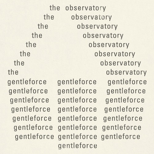 The Observatory - Gentleforce