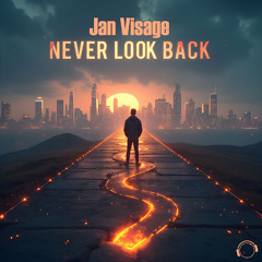 Jan Visage - Never Looking Back
