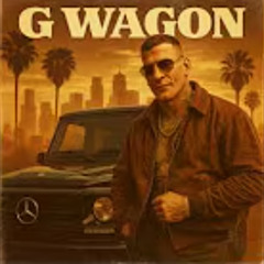 G Wagon (aber fühlen wie ein OG)