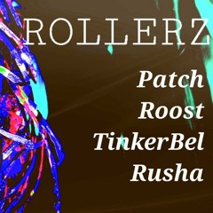 Rusha Rollerz 6-10-22
