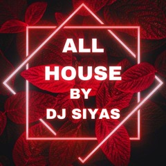 ALL HOUSE