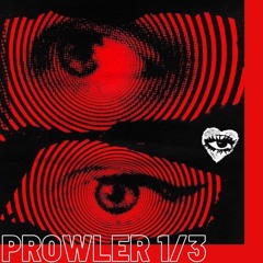 PROWLER - EP 1/3