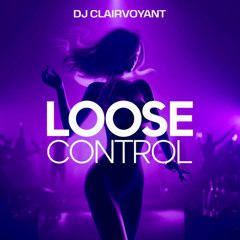 Loose Control