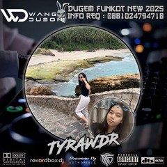 DJ WANG DOSON™ DUGEM HARMONY TIGER FUNKY X T'LAH KUBERIKAN SPECIAL REQUEST TYRAWDR NEW 2025.mp3