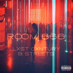 ROOM 666.. |prod. LXST CXNTURY|