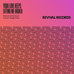 Your Love Keeps Lifting Me Higher (Club Version) [feat. GeO Gospel Choir]
