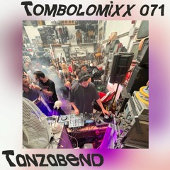 TOMBOLOMIXX 071 - Tanzabend