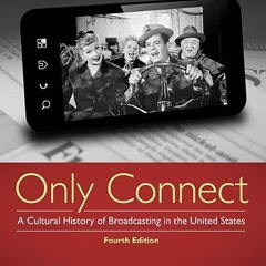 [PDF] Read Only Connect: A Cultural History of Broadcasting in the United States by  Michele Hilmes