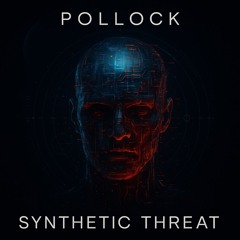 Synthetic Threat
