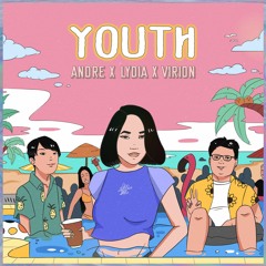 ANDRE X LYDIA X VIRION - YOUTH