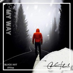 My Way (Collab ft. ilYVss)
