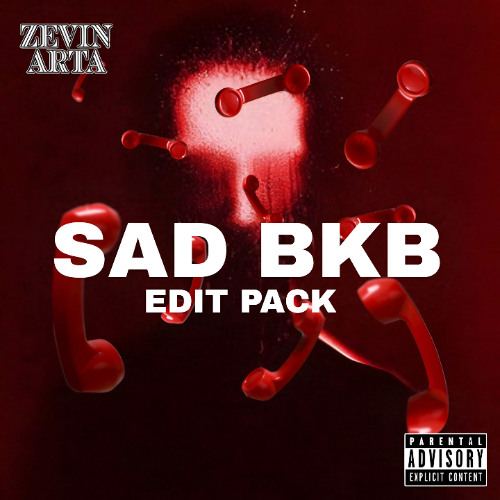 SAD BKB (ZEVIN ARTA BKB EDIT PACK) Link IN BIO (Free Download)