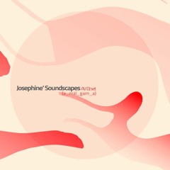 Josephine’ Soundscapes @ SubRadio Bcn / 06.10.23