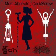 Mom Alcoholic