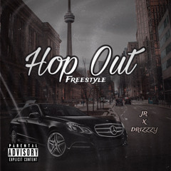 Hop Out (ft. JR)