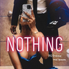 Nothin - FG Preme