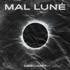Mal Luné