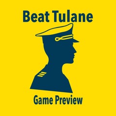 Season 1: Pod 23--"Beat Tulane"
