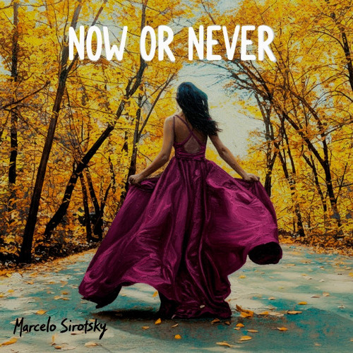 Now Or Never
