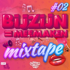 BijZijn Is MeeMaken - Live Dj Set #2