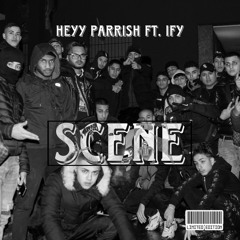 2. Scene | Heyy Parrish Ft. Ify Chalon |