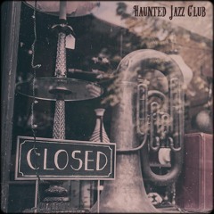 Haunted Jazz Club