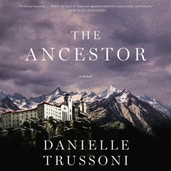 THE ANCESTOR by Danielle Trussoni