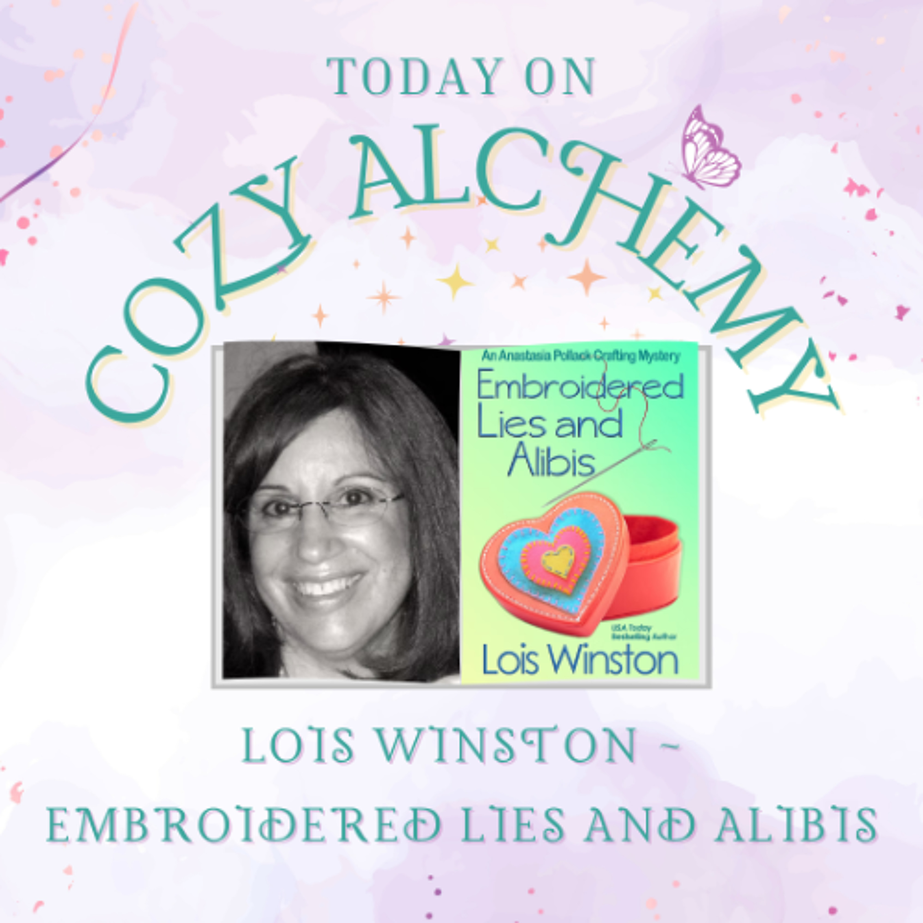 Lois Winston ~ Embroidered Lies and Alibis ~ Cozy Alchemy Episode 32 episode artwork