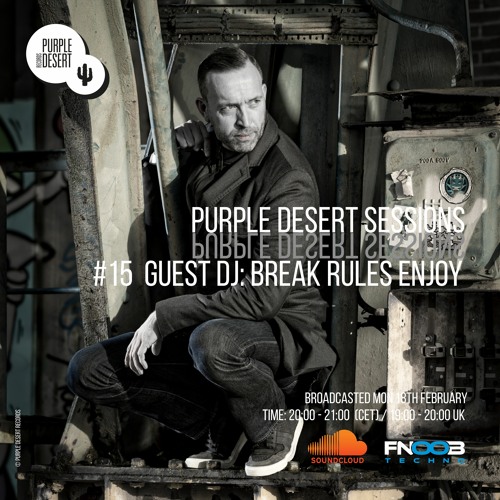 PURPLE DESERT SESSIONS #15 Break Rules Enjoy