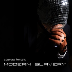Modern Slavery