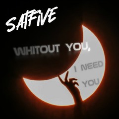 Whitout You, I need You...