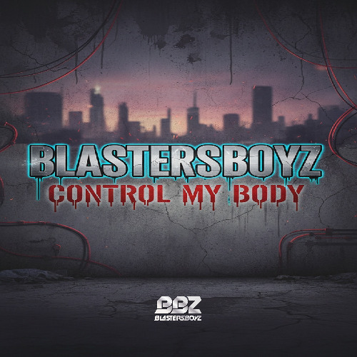 BlastersBoyz - Control My Body (Original Mix)