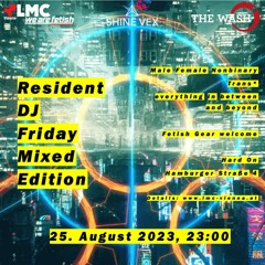 Resident DJ Friday (Aug. 2023) Open to Close