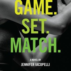 (PDF) Download Game. Set. Match. BY : Jennifer Iacopelli